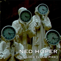 NED HOPER - N-Clock [Loud Pike] cover 